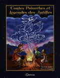 Contes Proverbes et Légendes des Antilles